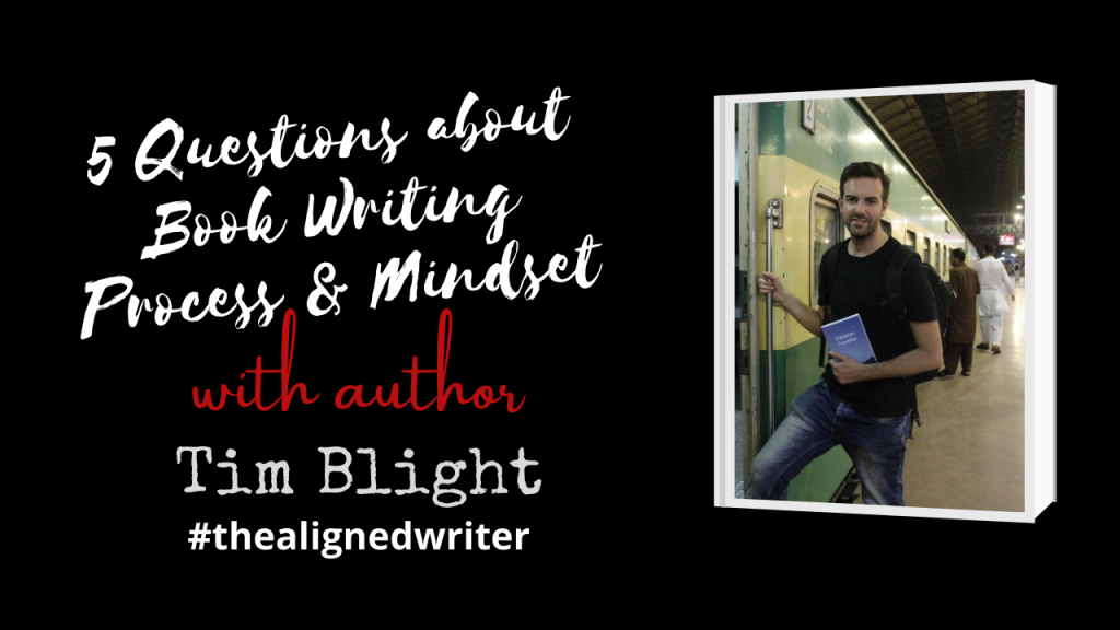 5 Questions Author Interview on Book Writing Process with Tim Blight