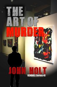 The Art of Murder by Author John Holt